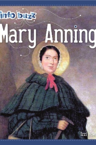 Cover of Info Buzz: Famous People Mary Anning