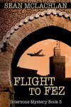 Book cover for Flight to Fez