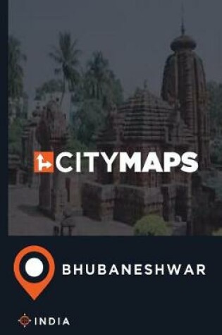 Cover of City Maps Bhubaneshwar India