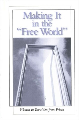 Cover of Making It in the Free World