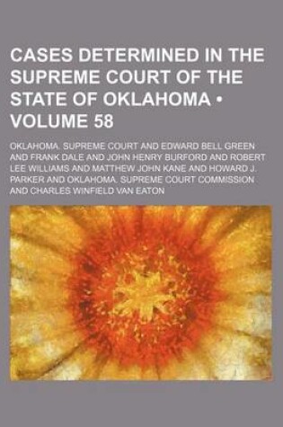 Cover of Oklahoma Reports; Cases Determined in the Supreme Court of the State of Oklahoma Volume 58