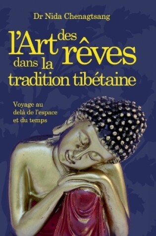 Cover of L'art des reves dans la tradition tibetaine