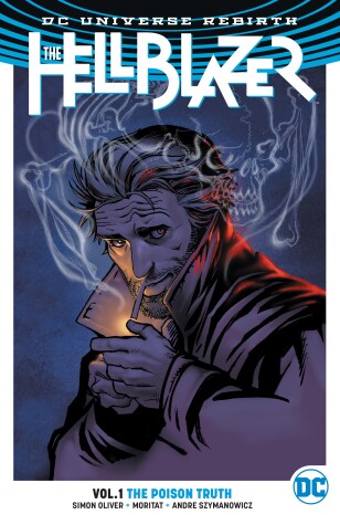 Book cover for The Hellblazer Vol. 1: The Poison Truth (Rebirth)