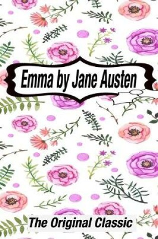 Cover of Emma by Jane Austen The Original Classic