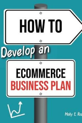 Cover of How To Develop An Ecommerce Business Plan