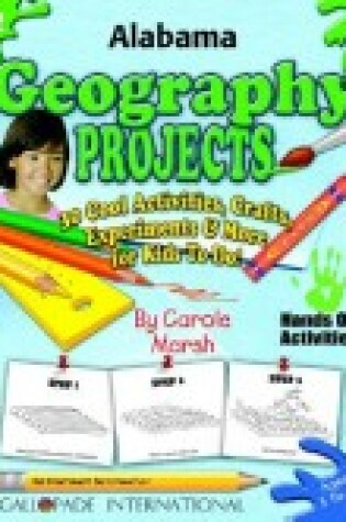 Cover of Alabama Geography Projects - 30 Cool Activities, Crafts, Experiments & More for