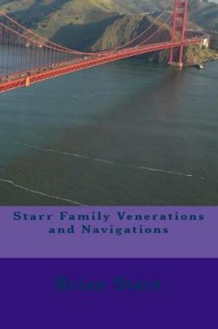 Cover of Starr Family Venerations and Navigations