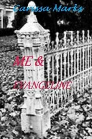 Cover of Me & Evangeline