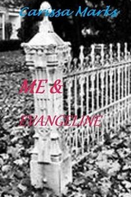 Book cover for Me & Evangeline