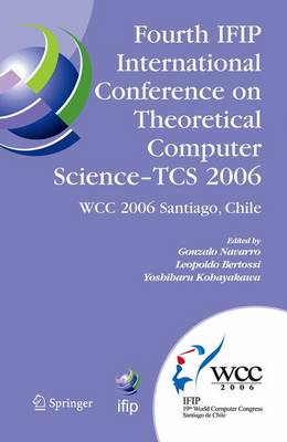 Book cover for Fourth Ifip International Conference on Theoretical Computer Science - TCS 2006