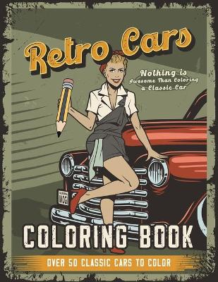 Book cover for Retro Cars Coloring Book