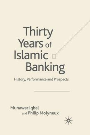 Cover of Thirty Years of Islamic Banking