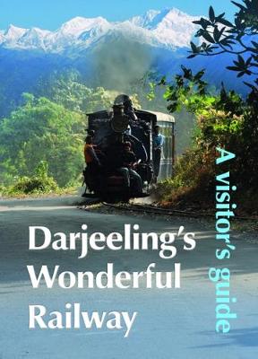 Book cover for Darjeeling's Wonderful Railway