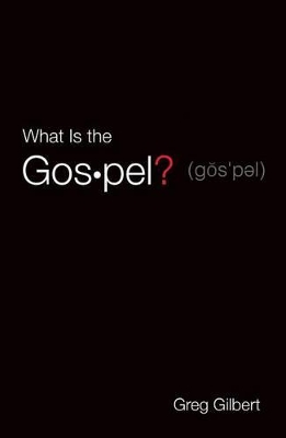 Book cover for What Is the Gospel? (Pack of 25)