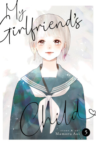 Cover of My Girlfriend's Child Vol. 5