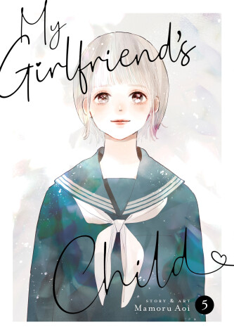 Cover of My Girlfriend's Child Vol. 5