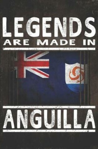 Cover of Legends Are Made In Anguilla