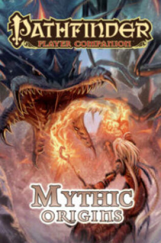 Cover of Pathfinder Player Companion: Mythic Origins