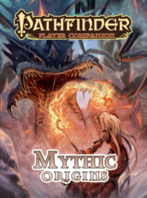 Book cover for Pathfinder Player Companion: Mythic Origins