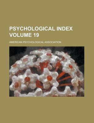Book cover for Psychological Index Volume 19