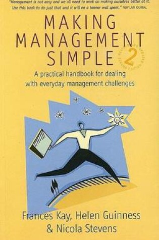 Cover of Making Management Simple: A Practical Handbook for Dealing with Everyday Management Challenges