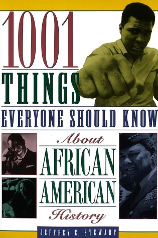 Cover of 1001 Things Everyone Should Know About African American History
