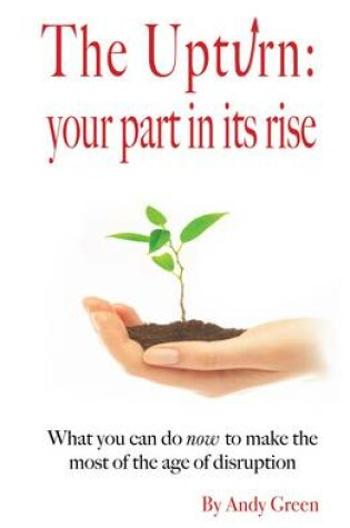 Cover of The Upturn: Your Part in Its Rise