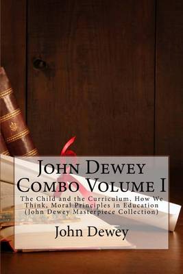 Book cover for John Dewey Combo Volume I