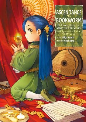 Cover of Ascendance of a Bookworm: Part 2 Volume 3 (Light Novel)