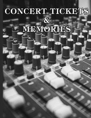 Book cover for Sound Board - Concert Ticket and Memories