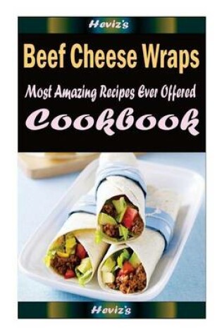 Cover of Beef Cheese Wraps