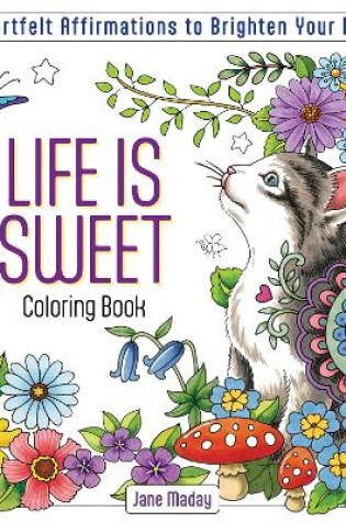 Cover of Life is Sweet Coloring Book