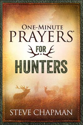 Book cover for One-Minute Prayers for Hunters