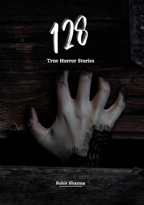 Book cover for 128 True Horror Stories