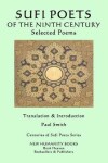 Book cover for THE SUFI POETS OF THE NINTH CENTURY Selected Poems