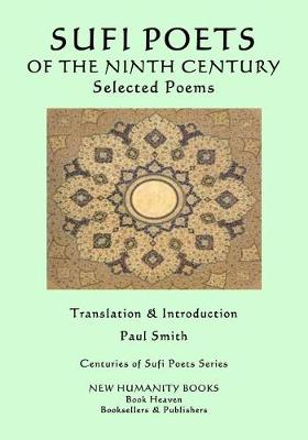 Book cover for THE SUFI POETS OF THE NINTH CENTURY Selected Poems