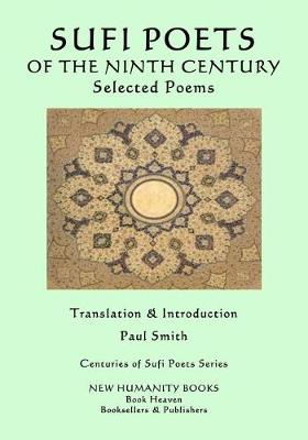 Cover of THE SUFI POETS OF THE NINTH CENTURY Selected Poems