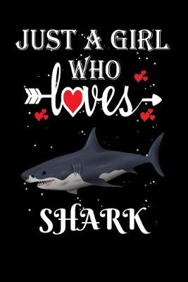 Book cover for Just a Girl Who Loves Shark