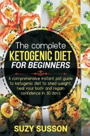 Cover of The Complete Ketogenic Diet for Beginners