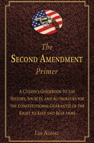 Cover of The Second Amendment Primer