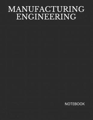 Book cover for Manufacturing Engineering