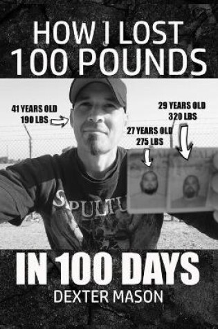 Cover of How I Lost 100 Pounds in 100 Days