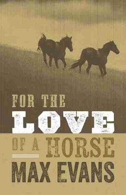 Book cover for For the Love of a Horse