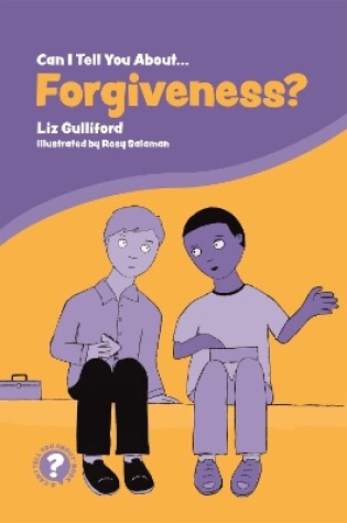 Cover of Can I Tell You About Forgiveness?