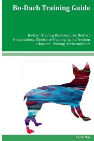 Cover of Bo-Dach Training Guide Bo-Dach Training Book Features