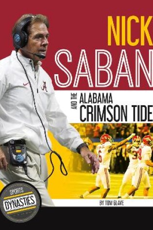 Cover of Nick Saban and the Alabama Crimson Tide