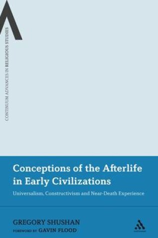 Cover of Conceptions of the Afterlife in Early Civilizations