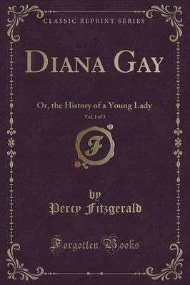 Book cover for Diana Gay, Vol. 1 of 3