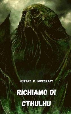 Book cover for Richiamo di Cthulhu