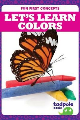 Cover of Let's Learn Colors